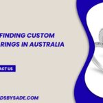 The Guide to Finding Custom Engagement Rings in Australia
