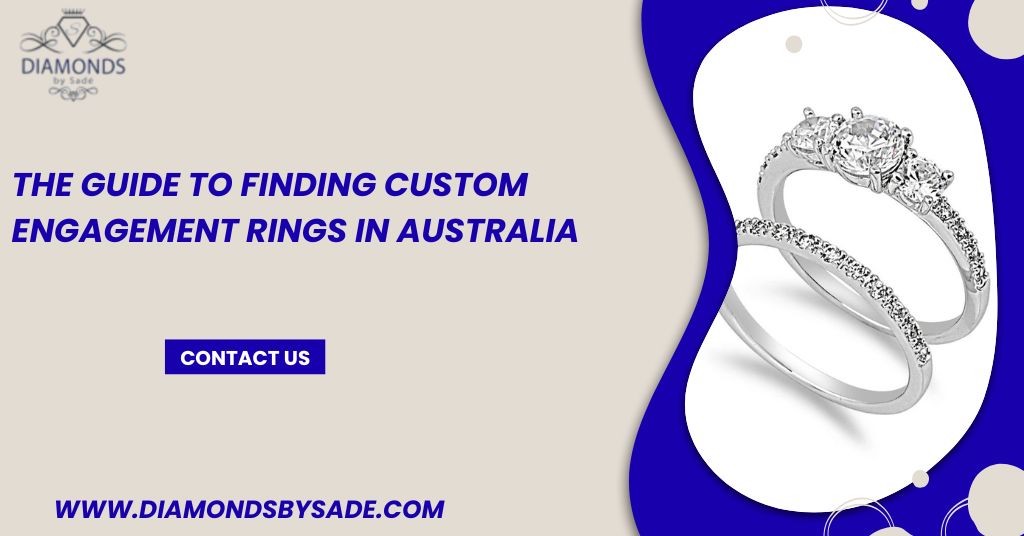 Discover stunning custom engagement rings in Australia, crafted to reflect your unique love story with timeless design, precision, and brilliance.
