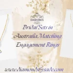 Bridal Sets in Australia: Matching Engagement Rings & Wedding Bands